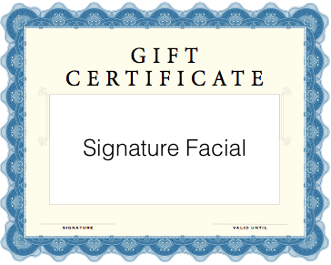 Signature Facial Gift Certificate