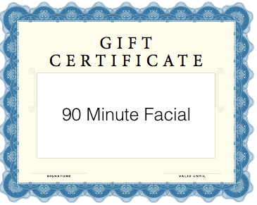 90 Minute Facial Gift Certificate